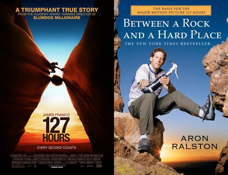 127 Hours. Poster of the 2010 movie and cover of the 2004 book, Between a Rock and a Hard Place