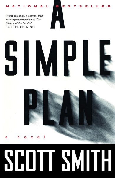 Cover of A Simple Plan, the 1993 book by Scott Smith