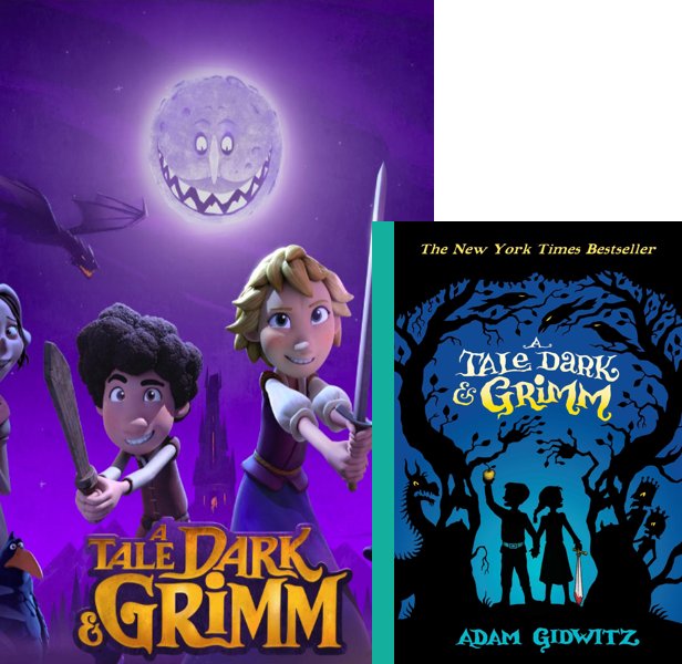 A Tale Dark & Grimm (2021) Movie poster and book cover compared.