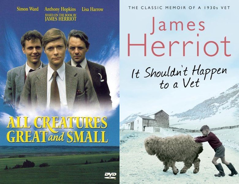 All Creatures Great and Small. Poster of the 1975 movie and cover of the 1972 book, It Shouldn't Happen to a Vet