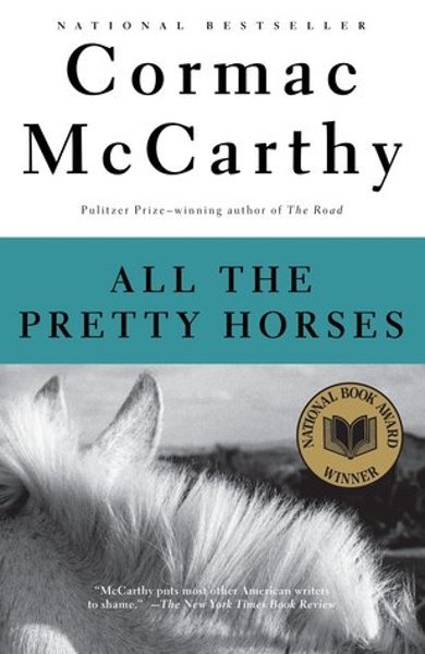 Cover of All the Pretty Horses, the 1992 book by Cormac McCarthy