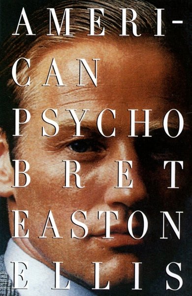 Cover of American Psycho, the 1991 book by Bret Easton Ellis