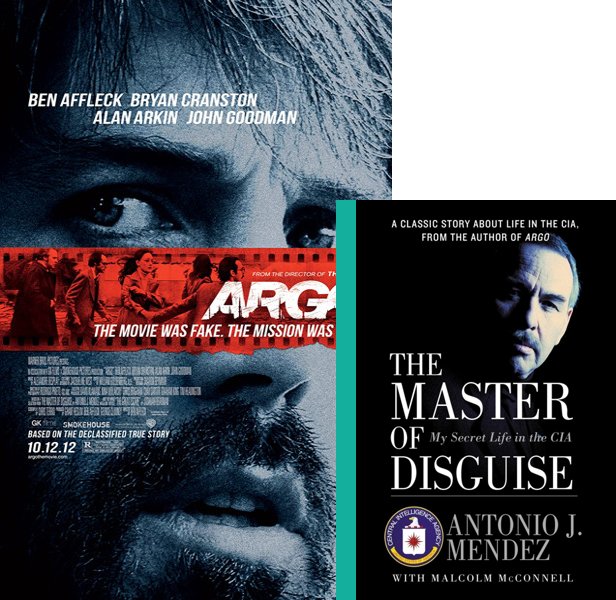 Argo. The 2012 movie compared to the 1999 book, The Master of Disguise: My Secret Life in the CIA