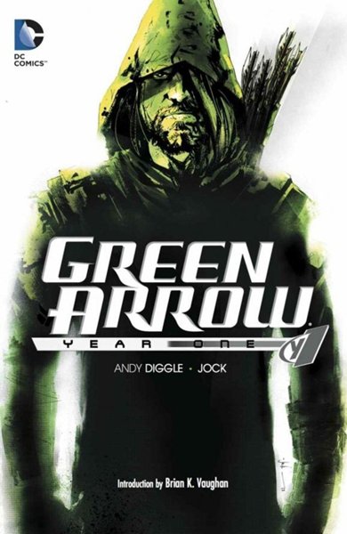 Cover of Green Arrow: Year One, the 2007 comic book by Andy Diggle