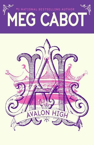 Cover of Avalon High, the 2005 book by Meg Cabot