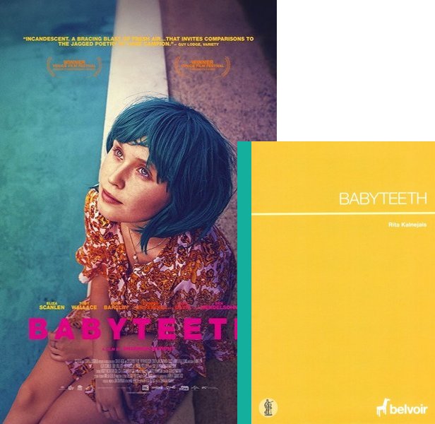 Babyteeth. The 2019 movie compared to the 2012 book, Baby Teeth