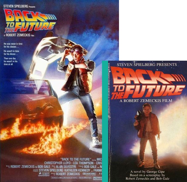 Back to the Future. The 1985 movie compared to the movie novelization