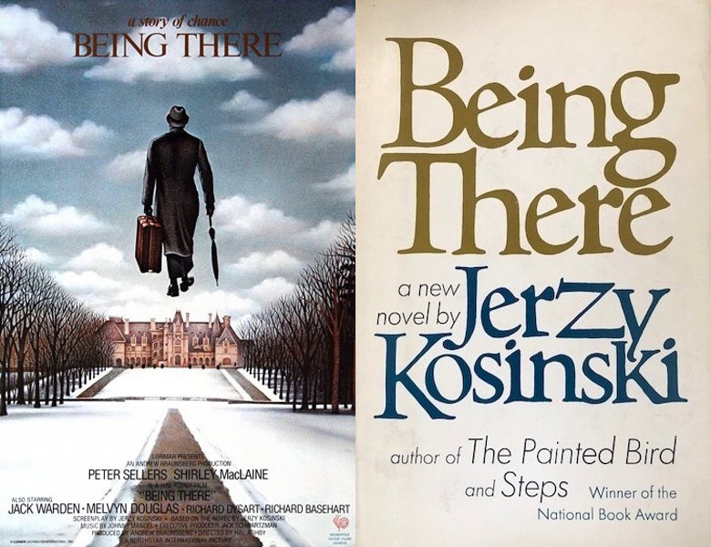 Being There. Poster of the 1979 movie and cover of the 1970 book