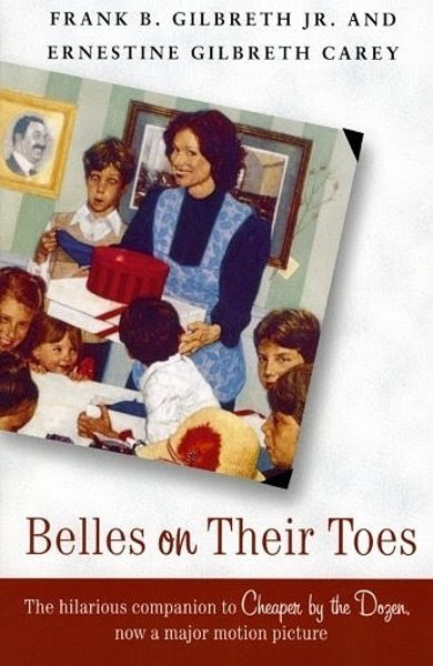 Cover of Belles on Their Toes, the 1950 book by Ernestine Gilbreth Carey and Frank B. Gilbreth Jr.