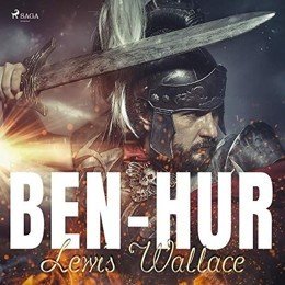 Audiobook cover of Ben-Hur: A Tale of the Christ, the 1880 book by Lew Wallace.