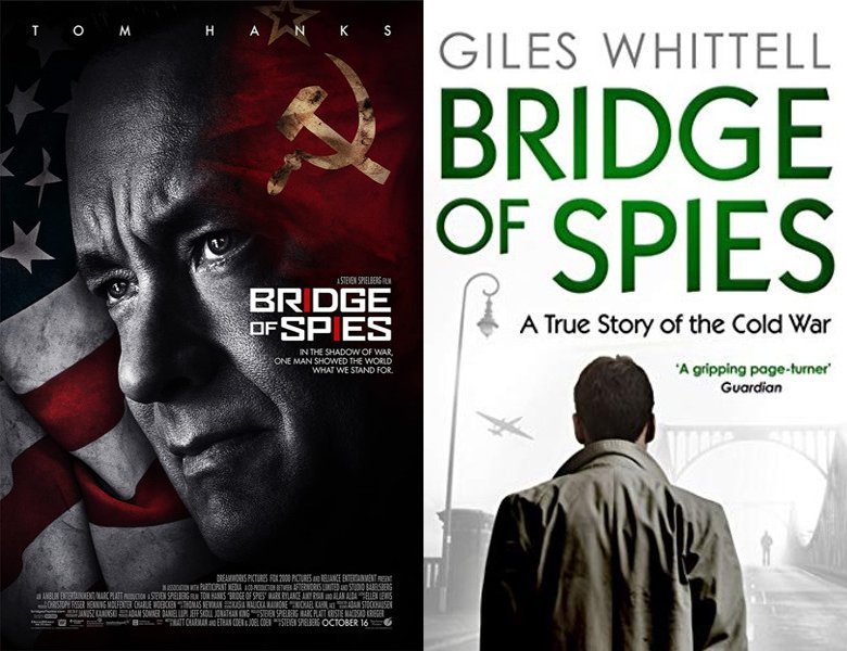 Bridge of Spies. Poster of the 2015 movie and cover of the 2010 book, Bridge of Spies: A True Story of the Cold War