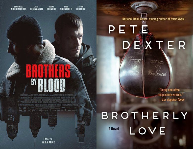 Brothers by Blood. Poster of the 2020 movie and cover of the 1991 book, Brotherly Love
