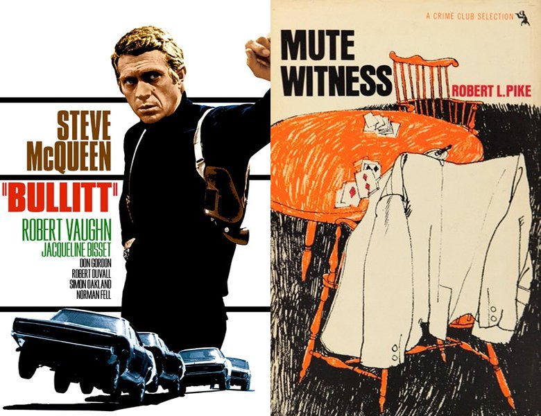 Bullitt. Poster of the 1968 movie and cover of the 1963 book, Mute Witness