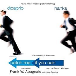 Audiobook cover of Catch Me If You Can: The True Story of a Real Fake, the 1980 book by Frank W. Abagnale, Stan Redding.