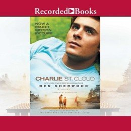 Audiobook cover of The Death and Life of Charlie St. Cloud, the 2004 book by Ben Sherwood.