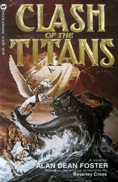 Cover of Clash of the Titans, the 1981 book by Alan Dean Foster