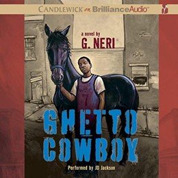 Audiobook cover of Ghetto Cowboy, the 2011 book by G. Neri.