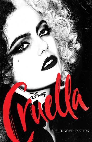 Cover of Cruella: The Novelization, the 2021 book by Elizabeth Rudnick