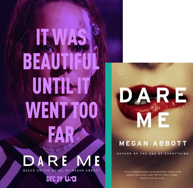 Dare Me (2019-2020) TV Series poster and book cover compared.