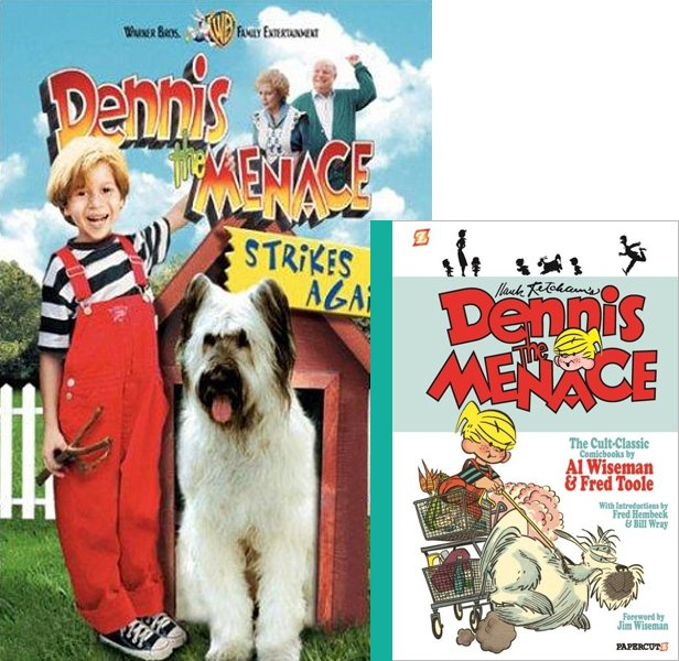 Dennis the Menace Strikes Again!. The 1998 movie compared to the 1951 comic book, Dennis the Menace