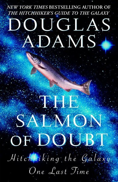 Cover of The Salmon of Doubt, the 2002 book by Douglas Adams