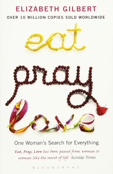 Cover of Eat, Pray, Love, the 2006 book by Elizabeth Gilbert
