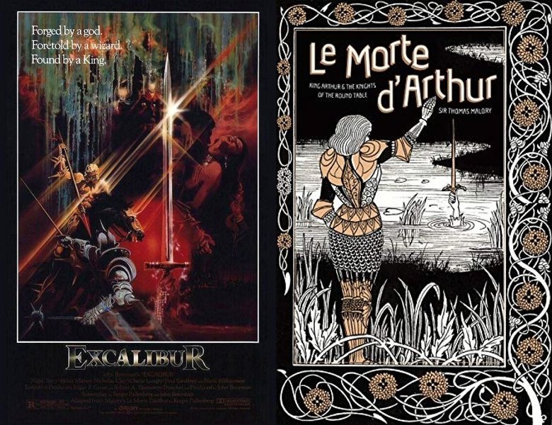 Excalibur. Poster of the 1981 movie and cover of the 1485 book, Le Morte d'Arthur