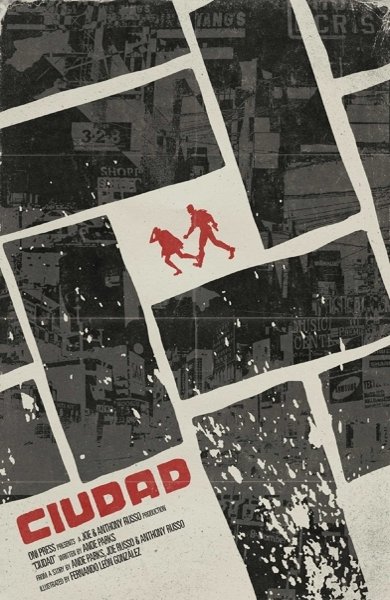 Cover of Ciudad, the 2014 comic book by Ande Parks, Joe Russo and Anthony Russo