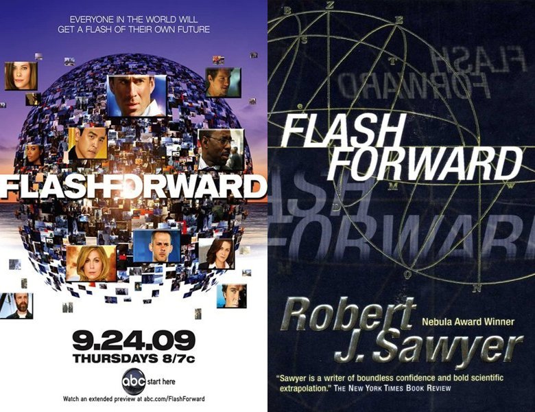 Flashforward. Poster of the 2009 TV series and cover of the 1999 book