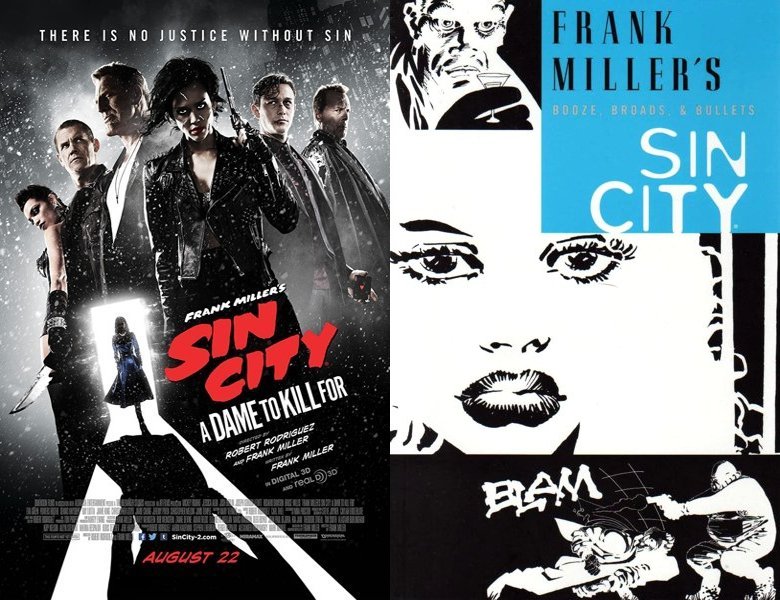 Frank Miller's Sin City: A Dame to Kill For. Poster of the 2014 movie and cover of the 1998 comic book, Sin City: Booze, Broads, and Bullets