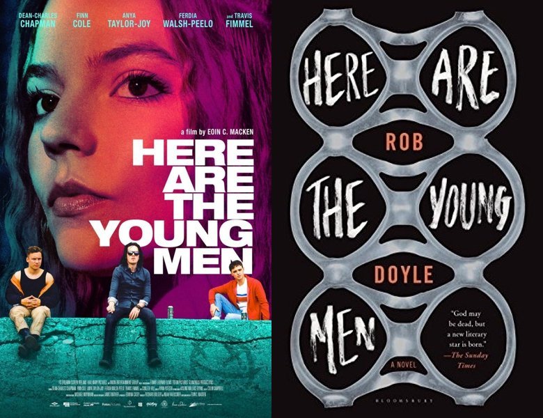 Here Are the Young Men. Poster of the 2020 movie and cover of the 2014 book, Here Are The Young Men