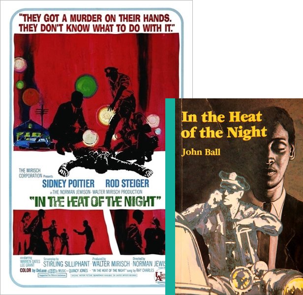 In the Heat of the Night. The 1967 movie compared to the 1965 book