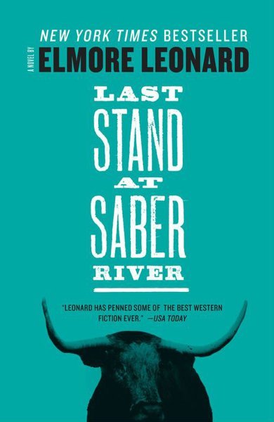 Cover of Last Stand at Saber River, the 1959 book by Elmore Leonard