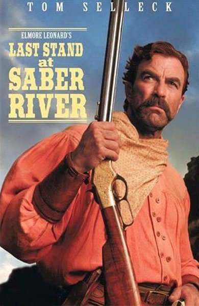 Poster of Last Stand at Saber River, the 1997 movie by Dick Lowry