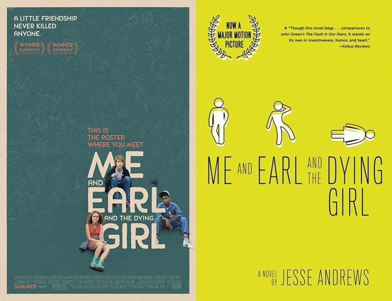 Me and Earl and the Dying Girl. Poster of the 2015 movie and cover of the 2012 book