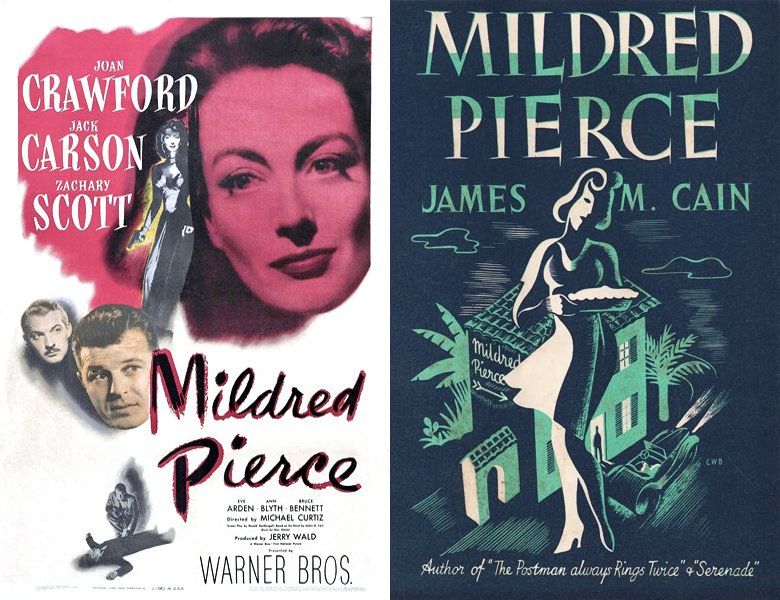 Mildred Pierce. Poster of the 1945 movie and cover of the 1941 book