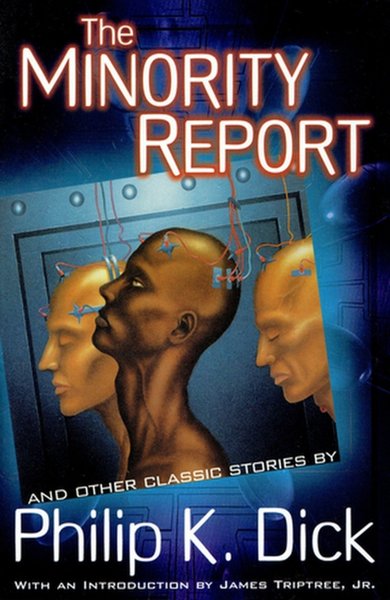 Cover of The Minority Report, the 1956 book by Philip K. Dick
