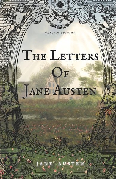 Cover of The Letters of Jane Austen, the 1884 book by Jane Austen