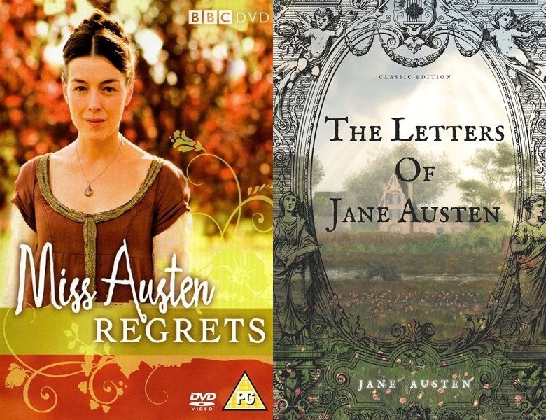 Miss Austen Regrets. Poster of the 2007 movie and cover of the 1884 book, The Letters of Jane Austen