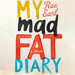Audiobook cover of My Fat, Mad Teenage Diary, the 2007 book by Rae Earl.