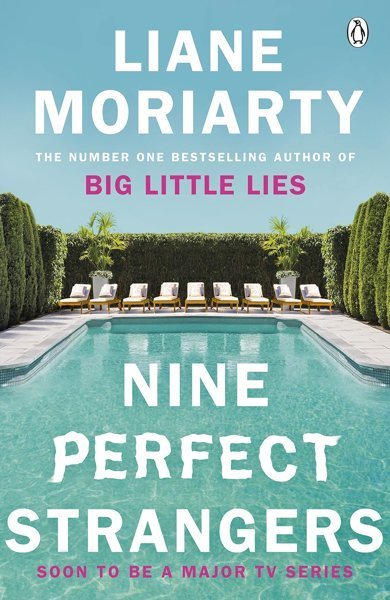 Cover of Nine Perfect Strangers, the 2018 book by Liane Moriarty