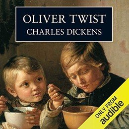 Audiobook cover of Oliver Twist, the 1838 book by Charles Dickens.