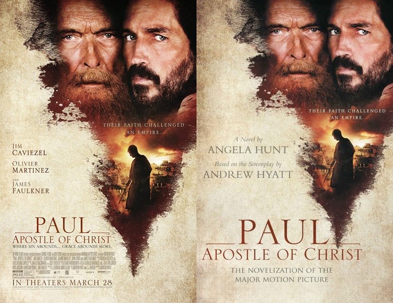 Paul, Apostle of Christ. Poster of the 2018 movie and cover of the book novelization