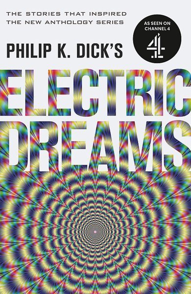 Cover of Philip K. Dick's Electric Dreams, the 1982 book by Philip K. Dick