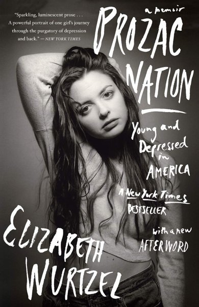 Cover of Prozac Nation, the 1994 book by Elizabeth Wurtzel