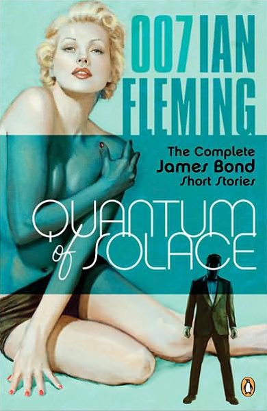 Cover of Quantum of Solace, the 1965 book by Ian Fleming