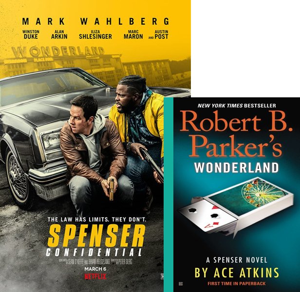 Spenser Confidential. The 2020 movie compared to the 2013 book, Robert B. Parker's Wonderland