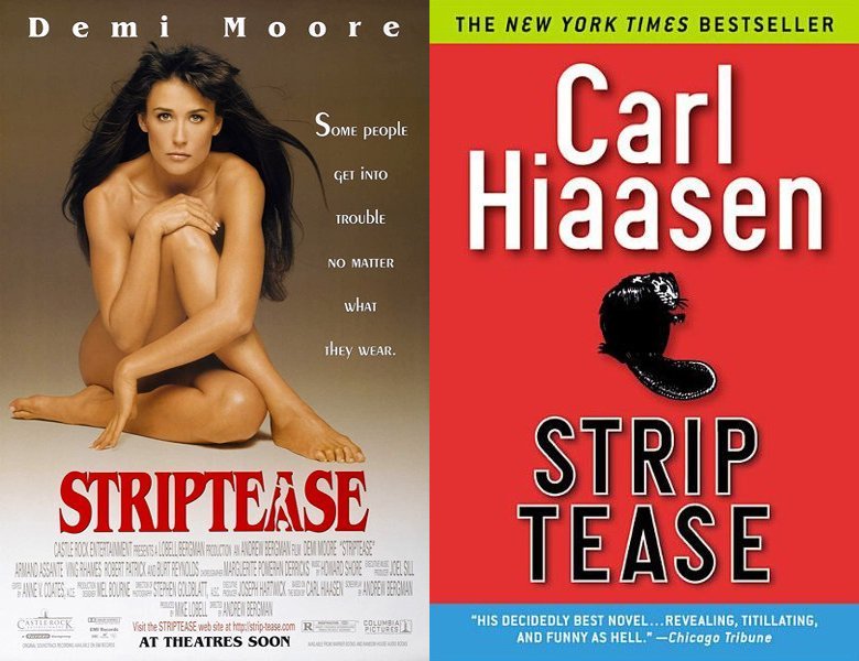 Striptease. Poster of the 1996 movie and cover of the 1993 book, Strip Tease