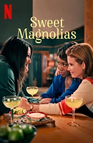 Poster of Sweet Magnolias, the 2020 TV series by Sheryl J. Anderson