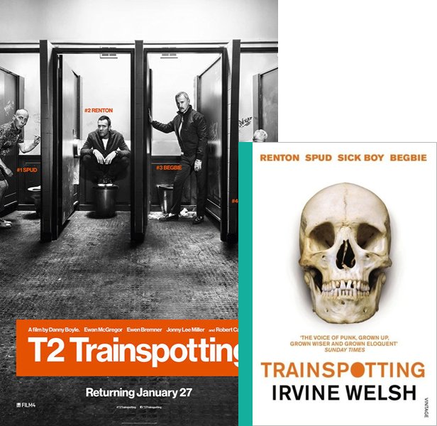 T2 Trainspotting. The 2017 movie compared to the 1993 book, Trainspotting